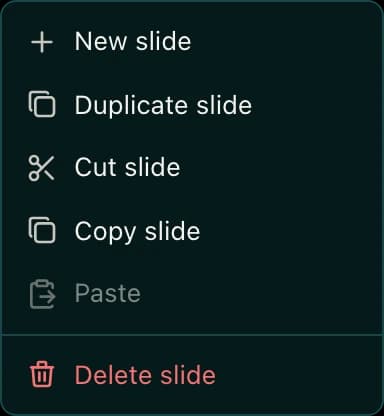 The right-click menu for a slide, with New slide, Duplicate slide, Cut slide, Copy slide, Paste, and Delete slide